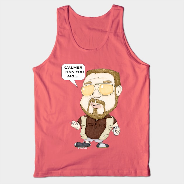 Walter Sobchak: Calmer Than You Are Tank Top by thedadwhodraws